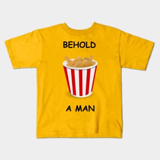 Behold A Man Kids T-Shirt